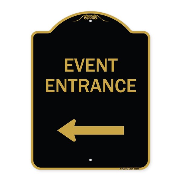 Signmission N Event Entrance With Left Arrow, Black & Gold Aluminum Architectural Sign, 18" H, BG-1824-23865 A-DES-BG-1824-23865 - main